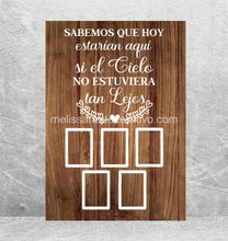 Cargar imagen en el visor de la galería, En honor / memoria 🕊️ Sabemos que hoy estarían aquí ❤️ Letrero Impreso
